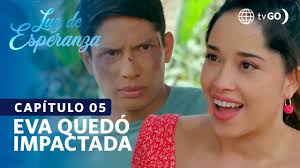 Luz de Esperanza: Eva met León and was enchanted (Chapter 05)