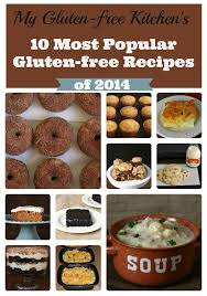 10 Most Popular Gluten Free Recipes Of 2014 Gluten Free Kitchen Gluten Free Wheat Free Free Desserts