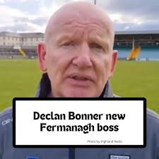 Former Donegal manager Declan Bonner has been ratified as the new manager  of the Fermanagh senior footballers, replacing Kieran Donnelly Bonner won 2  Ulster SFC titles as Donegal boss in 2018 and