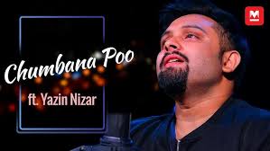 Chumbana Poo (Cover) ft. Yazin Nizar