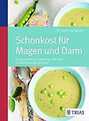 53 Schonkost Rezepte Beruhigend Leicht Kochenohne Schonkost Magen Schonkost Schonkost Rezepte