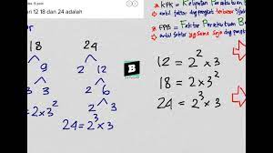 Kpk dari 24, 42, dan 63 adalah. Kp Dan Fpb Dari 12 18 Dan 24 Adalah Youtube