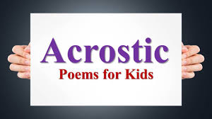 Acrostic Poem Examples For Kids Acrostic Poem Examples Acrostic Poem For Kids Acrostic