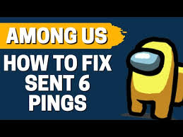 How To Fix Sent 6 Pings That Remote Has Not Responded To On Pc Among Us Youtube