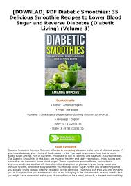 The recipes are also reasonably quick and easy to prepare—a must for busy adults and families! Emanuel Book Downlad Pdf Diabetic Smoothies 35 Delicious Smoothie Recipes To Lower Blood Sugar And Reverse Diabetes Diabetic Living Volume 3 Page 1 Created With Publitas Com