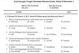 Check spelling or type a new query. Soal Ulangan Uts B Sunda Ktsp Kelas 6 Semester 1 Ganjil Terbaru 2016 Soalbagus Com