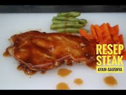 Resep Steak Ayam Plus Cara Membuat Saus Nya Super Enak Dan Gurih Youtube Resep Steak Resep Makanan Resep