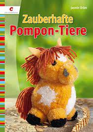 Wer viele pompoms braucht, zum beispiel… our pom pom. Zauberhafte Pompon Tiere Urum Jasmin Amazon De Bucher