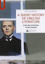 Leggi il libro di creature di un sol giorno. A Short History Of English Literature Lingua Inglese Vol 2 Amazon It Cattaneo Arturo Libri In Altre Lingue