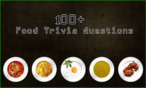100 Food Trivia Questions