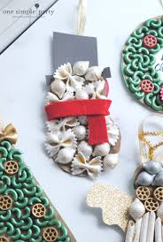 Homemade christmas decorations made of pasta. Christmas Pasta Ornaments Craft One Simple Party