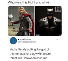My Uncle S Meme Stash On Twitter Batman Vs Thor