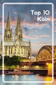 Tagesausflug nach köln und nur wenig zeit? Koln Sehenswurdigkeiten Die Beliebtesten Attraktionen In 2021 Koln Tipps Reisen Koln