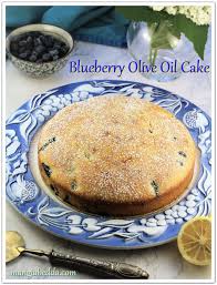 Blueberry Olive Oil Cake Mangia Bedda Recipe Olive Oil Cake Italian Recipes Authentic Blueberry