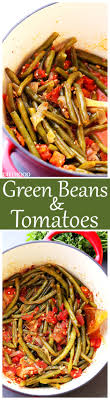 Green Beans And Tomatoes Recipe Slow Cooked Green Beans With Tomatoes Onions And Garlic This Easy Green Bean Recipes Slow Cooked Green Beans Veggie Dishes