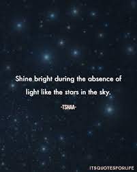 May You Always Shine Bright Itsquotesforlife Lifequotes Stars Shine Bright Life Liveyourbestlife Moon And Star Quotes Star Quotes Star Sky