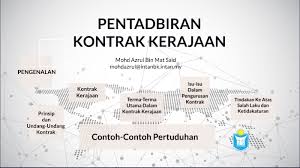 Bahwa pendapat tersebut sejatinya dapat dibantah kemudian selain itu, dalam praktek bisnis membuat suatu kerjasama. Pentadbiran Kontrak Kerajaan By Azrul Mohd