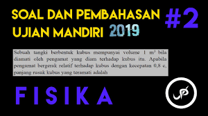 20 soal saintek ujian mandiri universitas negeri malang. Soal Ujian Mandiri Fisika Dan Pembahasan 1 Youtube