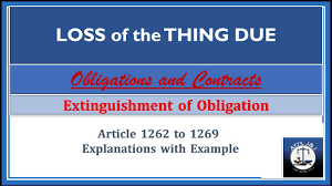 A natural obligation is an obligation that has no legal basis and hence does not give a right of action to enforce its performance. Loss Of The Thing Due Article 1262 1269 Extinguishment Of Obligations Obligatins And Contracts Youtube