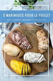 5 Marinades Pour Le Poulet Marie Eve Caplette Nutritionniste Recipe In 2020 Food Cooking Recipes Food And Drink