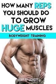 Finally Gain Insane Muscle With These Perfect Rep Ranges Bodyweight Workout Body Weight Fitness Training