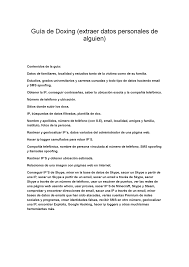 Guía de doxing bien - Guía de Doxing (extraer datos personales de alguien)  Contenidos de la guía: - Studocu