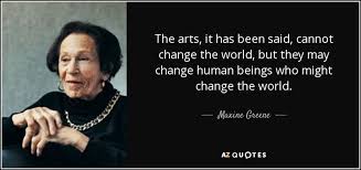 Maxine Greene Quote Rare Quote Quotes 10th Quotes