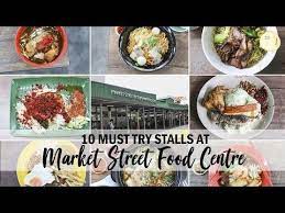 Market Street Hawker Centre 10 Best Stalls From The Former Golden Shoe Food Centre Danielfooddiary Com Market Street Street Food Eat