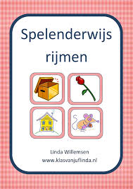 Gratis E Book Spelenderwijs Rijmen Klas Van Juf Linda Rijmactiviteiten Rijmspelletjes Taal