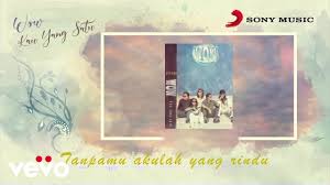 Hal ini dianggap sebagai hal yang wajar untuk mengekspresikan isi hati. Wow Kau Yang Satu Official Lyric Video Youtube