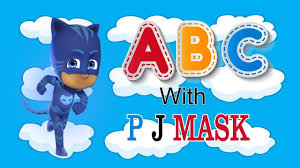 Abc Song With P J Mask Learn Alphabet A To Z Abcd Song Nursery Rhymes Collection For Kids Alphabet Songs Alphabet Song For Kids Abc Alphabet Song