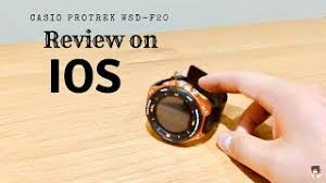 Casio Protrek Wsd F20 On Ios Part 2 Youtube