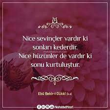 Ebu Bekir I Dukki Hazretlerinden Hikmetli Sozler Ozlu Sozler Sevinc Bilgi
