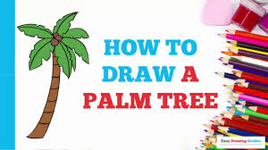 How to draw a palm tree easy and step by step. How To Draw A Palm Tree Really Easy Drawing Tutorial By Easy Drawing Guides Medium