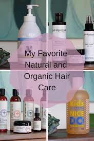 So Let S Talk About Some Great High Performing Products That Don T Contain Any Of The Above Chemicals But More Than Hair Care Organic Hair Care Organic Hair