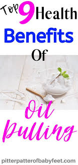 9 Incredible Benefits Of Oil Pulling In 2020 Oil Pulling Benefits Oil Pulling Coconut Oil Pulling Benefits