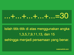 Maybe you would like to learn more about one of these? Teka Teki Matematika Sederhana Matematrick