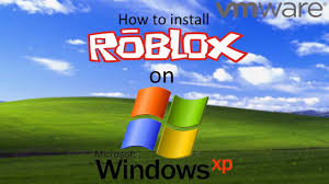 You'll need to know how to download an app from the windows store if you run a. How To Install Download Get Roblox On Windows Xp Sp2 And Sp3 In Vmware Player Workstation Player Youtube