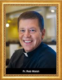 Walsh, Fr. Robert