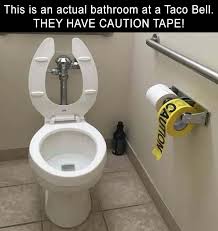 Taco Bell Bathroom Funny Hilarious Funny Pictures