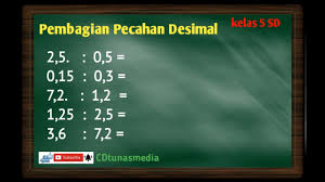 Berikut ini adalah contoh soal matematika kelas 5 semester 1 kurikulum 2013 bab perkalian dan pembagian pecahan. Cara Mudah Pembagian Pecahan Desimal Kelas 5 Youtube