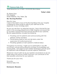 Your cover letter should be written in the same basic format as a business cover letter. New Graduate Nurse Cover Letter Sample