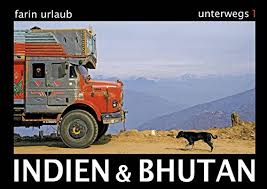 Es können zusätzlich flugverbindungen mit der bhutanese drukair oder bhutan airlines aufgenommen werden. Indien Bhutan Urlaub Farin 9783896027795 Amazon Com Books