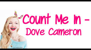 Dove cameron otra letra de froyo yolo. Count Me In Lyrics Dove Cameron Elyrics Net