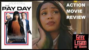THE PAY DAY ( 2022 Kyla Frye ) Heist Thriller Action Movie Review