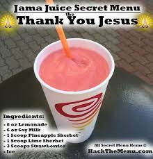 Introducing The Thank You Jesus A Delicious Secret Menu Item At Jamba Juice Visit Www Hackthemenu Co Jamba Juice Juice Smoothies Recipes Jamba Juice Recipes