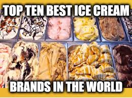 Brown dog ice cream is named after a playful chocolate lab, named foster, who loves children and ice cream. Top Ten Best Ice Cream Brands In The World Sharerdashery