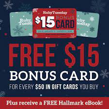 Ruby tuesday gift card discount. Ruby Tuesday On Twitter Get A 15 Bonus Card For Every 50 You Spend In Gift Cards Plus A Free Hallmark Ebook Hallmarkchannel Offer Available While Supplies Last Bonus Valid January 2