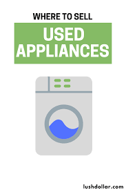 Where Can I Sell Used Appliances Here S How Lushdollar Com Appliances Where To Sell Smart Money