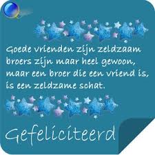 Leuke Verjaardagswensen Broer Verjaardagswensen Verjaardag Broer Verjaardagsgedichten